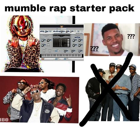 Mumble Rap Starter Pack Starterpacks