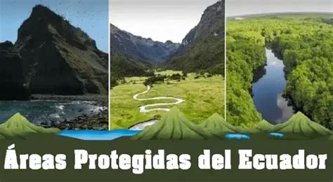 Áreas Protegidas del Ecuador atractivos turísticos 2025