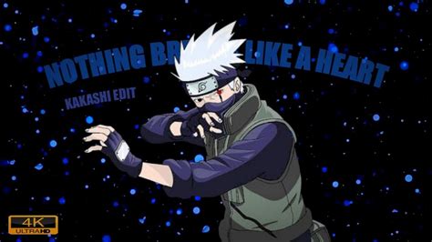 Hatake Kakashi Nothing Breaks Like A Heart Edit Amv Youtube