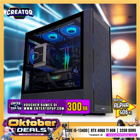 Promo PC Rakitan EK Creator Alpha 406Ti Core I5 RTX 4060 Ti Enter