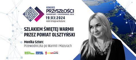 Szlakiem Świętej Warmii przez powiat olsztyński Monika Sztorc