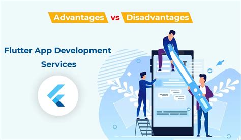 Flutter App Development Services Advantages Vs Disadvantages