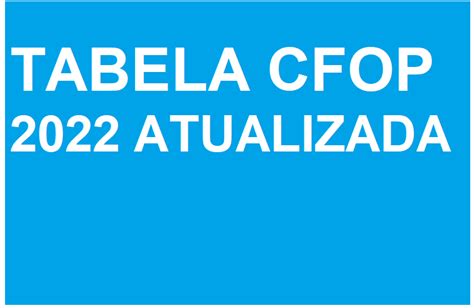 Tabela De Cfop Atualizada