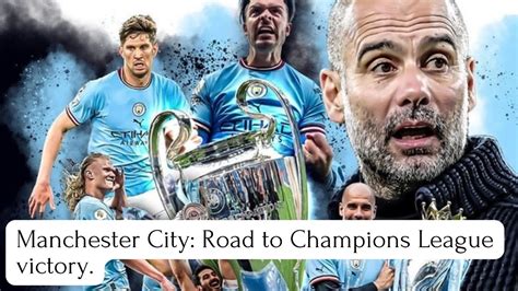 Manchester City Road To Champions League Victory YouTube