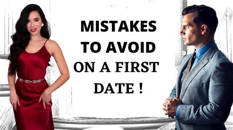 14 Mistakes To Avoid On A First Date Stay Feminine On A First Date