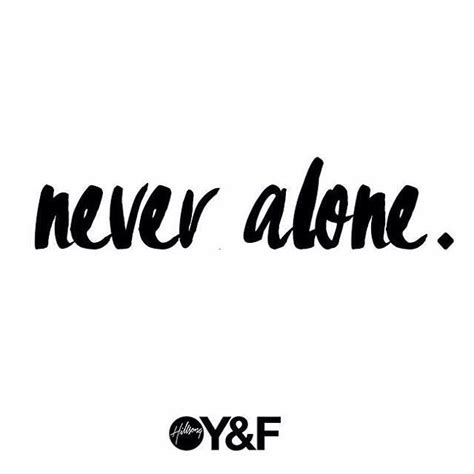 Hillsong Young & Free – Never Alone (Live) Lyrics | Genius Lyrics