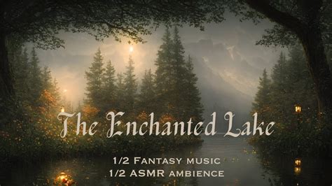 Most Beautiful Music Ambience In The Fantasy World Of Fairy Lands