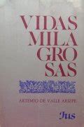 Historias De Vivos Y Muertos Libro De Artemio De Valle Arizpe Rese A