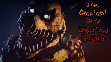 SFM FNAF The Greatest Show Unearthed Returns By Creature Feature