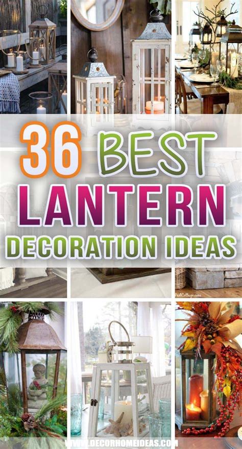 Best Lantern Decor Ideas To Create Cozy Home All Year Long In