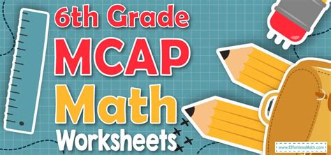 Th Grade Mcap Math Worksheets Free Printable Effortless Math We