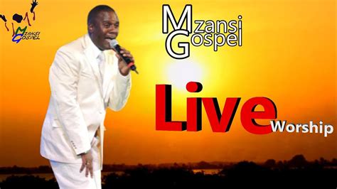 South African Gospel Mix Live Worship Youtube