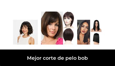 Mejor Corte De Pelo Bob En Basado En Comentarios