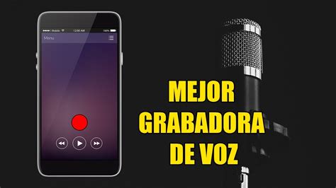 Mejor Grabador De Voz Android Youtube