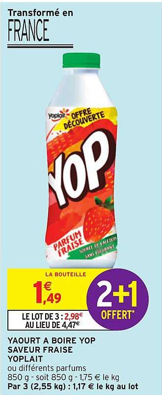 Offre Yaourt Boire Yop Saveur Fraise Yoplait Offert Chez Intermarche