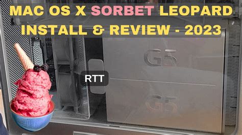 Sorbet Leopard Mac Os X Install Guide And Review Youtube