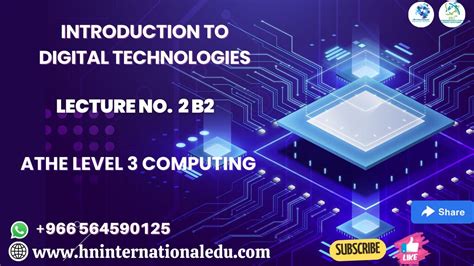 Introduction To Digital Technologies Lecture No 02 B2 ATHE Level 3