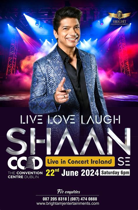 SHAAN LIVE IN CONCERT DUBLIN 2024 | LIVE LOVE LAUGH SHAAN SE | The ...