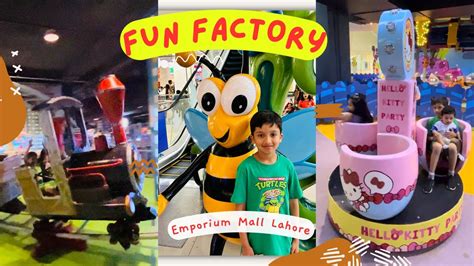 Fun Factory Lahore Emporium Mall Youtube