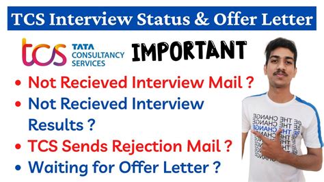 Tcs Interview Mail Tcs Offer Letter Tcs Rejection Mail Tcs Survey