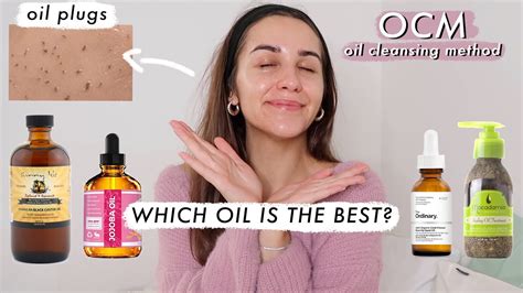 Ocm Oil Cleansing Guide For All Skin Types Acne Oily Dry Which