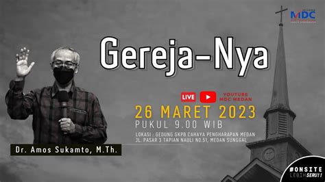 Ibadah Minggu GKPB MDC Medan 26 Maret 2023 Gel Ll YouTube