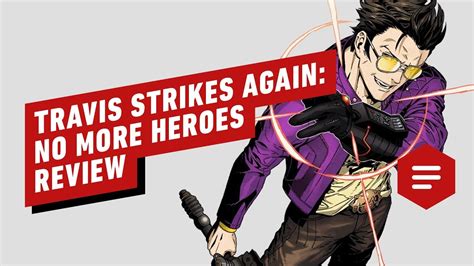 Travis Strikes Again No More Heroes Review Youtube