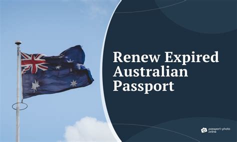 Renew Expired Australian Passport A How To Guide