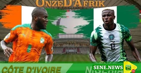 Live Can C Te Divoire Vs Nig Ria En Direct Live