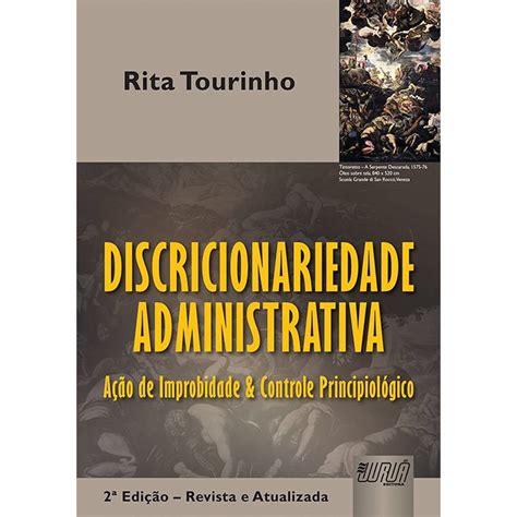 Discricionariedade Administrativa A O De Improbidade E Controle