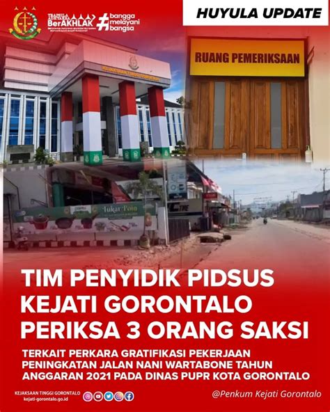 Upsss Kejati Gorontalo Periksa MT Terkait Dugaan Gratifikasi Jalan