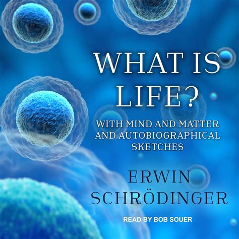 What Is Life?: With Mind And Matter And Autobiographical Sketches ( Canto Classics) 5