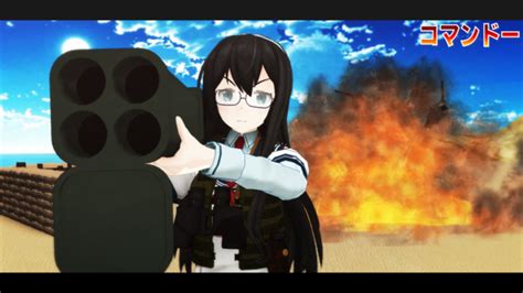 Mmd艦これ イベント恒例のロケラン大淀「コマンドー」より キンケドゥ・ナウ さんのイラスト ニコニコ静画 イラスト