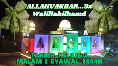 MALAM TAKBIRAN IDUL FITRI 2023 TAKBIR KELILING KOTA TANJUNGPINANG