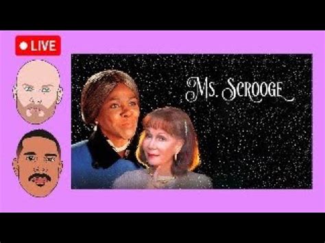 Live Ms Scrooge Movie Review Youtube