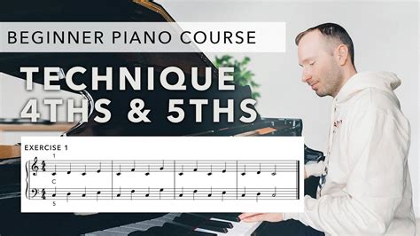 Beginner Piano Course Level 1 26b Technique 4ths And 5ths YouTube