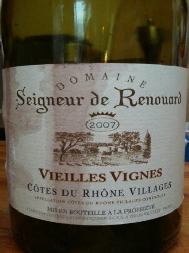 2017 Domaine Seigneur de Renouard Vieilles Vigne Côtes du Rhône