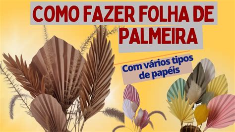 COMO FAZER FOLHAS DE PALMEIRA OUTROS PAPÉIS ALÉM DO CRAFT YouTube