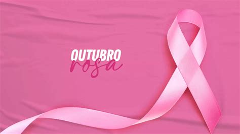 Outubro Rosa Promovendo A Conscientização E O Combate Ao Câncer De Mama