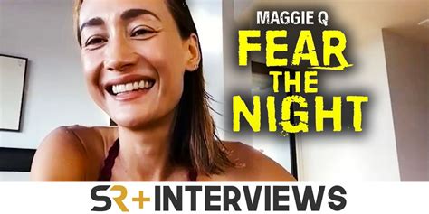 Maggie Q On The Importance Of Sibling Relationships In Fear The Night