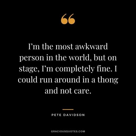 35 Pete Davidson Quotes About Life (COMEDIAN)