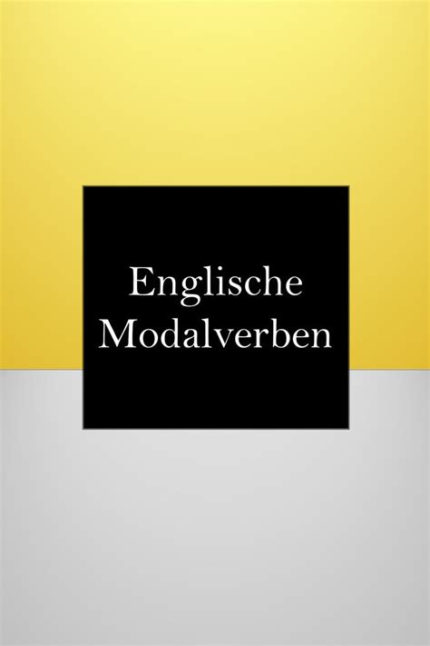 The Words English Modalverben Are In Black And White On A Yellow Background