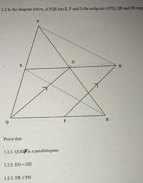 Solved In The Diagram Below Delta Pqr Has E F And G The Midpoint