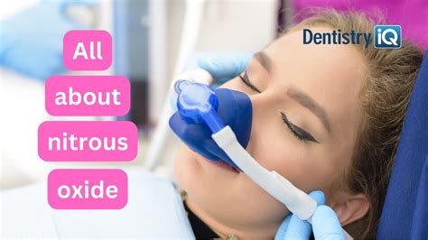 All About Nitrous Oxide In Dentistry Youtube