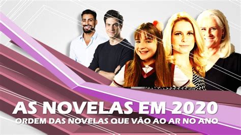 Em 2020 Todas As Novelas Que Vão Ao Ar Na Globo Sbt E Record Tv