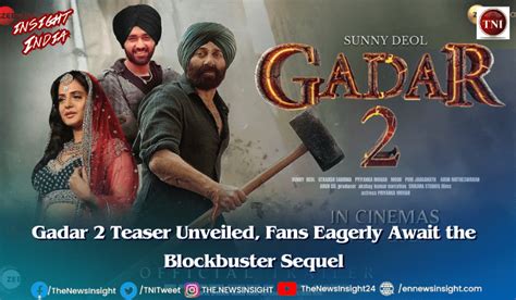 Gadar 2 Teaser Unveiled, Fans Eagerly Await the Blockbuster Sequel ...