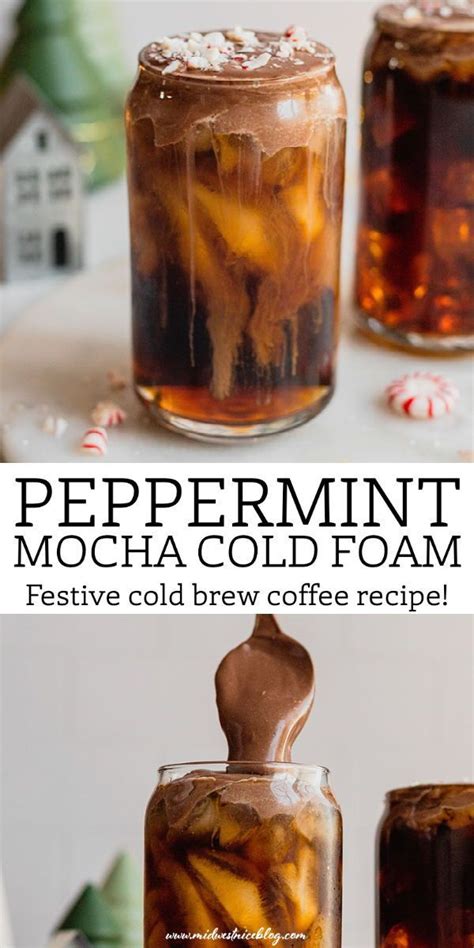 Diy Peppermint Mocha Cold Foam Cold Brew Coffee Midwest Delight