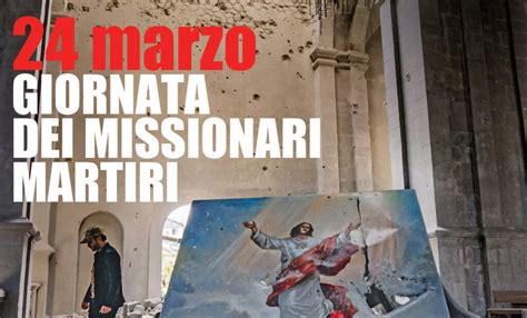 Digiuno E Preghiera Per I Missionari Martiri La Veglia Diocesana Il