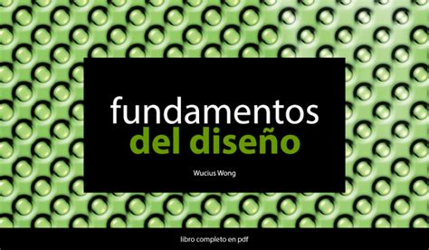 Pdf Fundamentos Del Dise O Bi Y Tri Wucius Wong Descargar Gratis