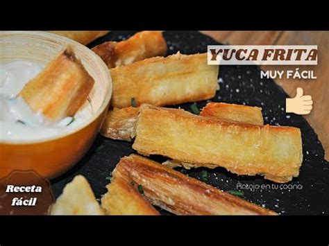 Deliciosas recetas de yuca frita descubre cómo preparar este clásico